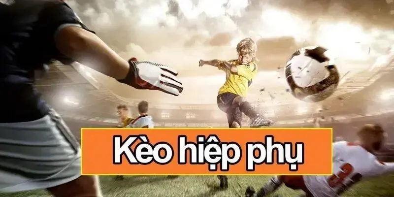 Kèo hiệp phụ