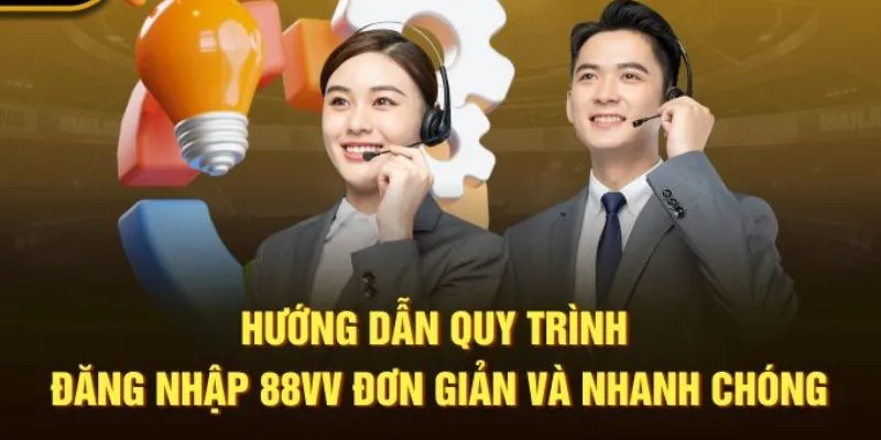 Hướng dẫn trải nghiệm đăng nhập 88VV